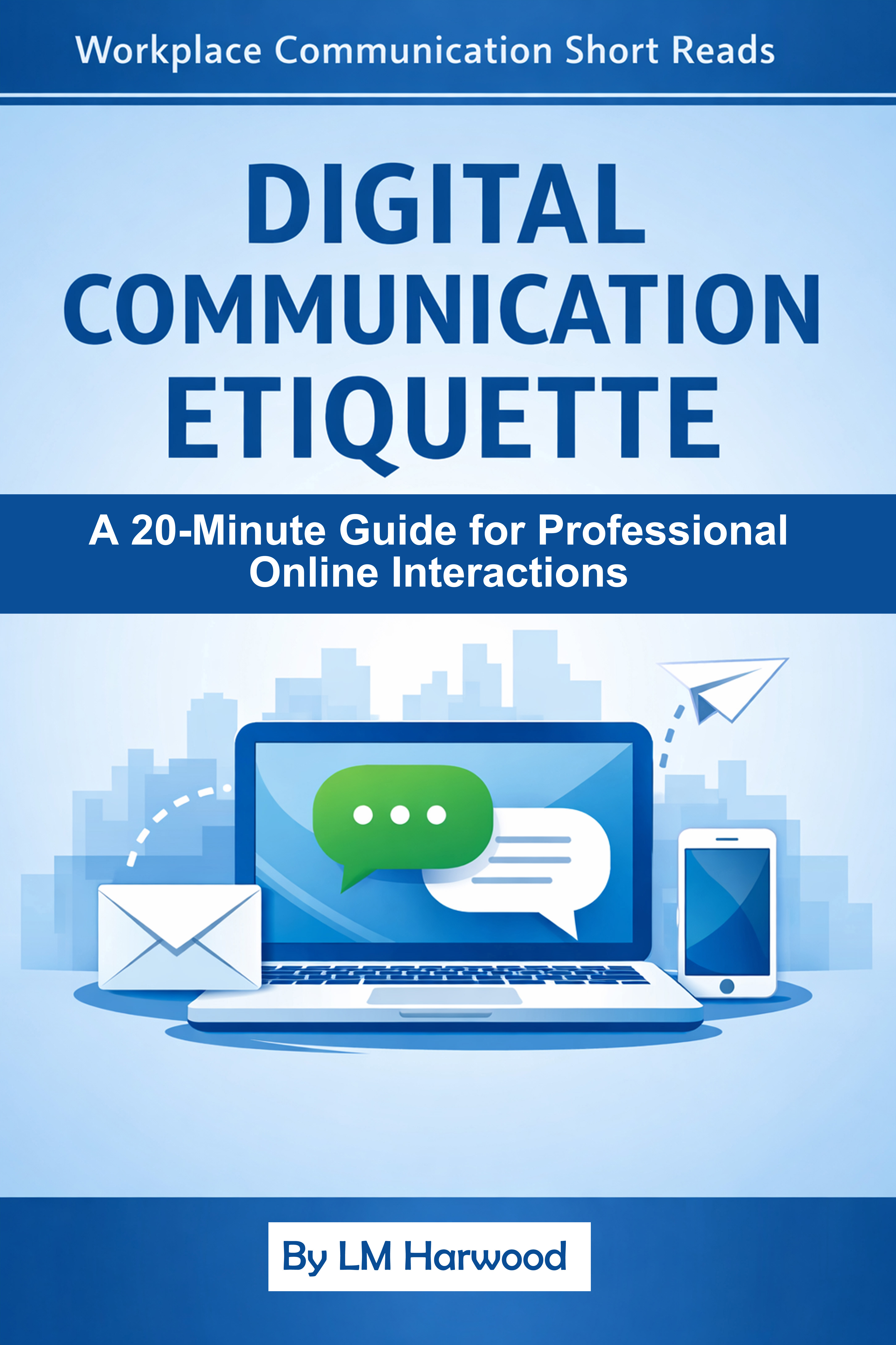 Digital Communication Etiquette