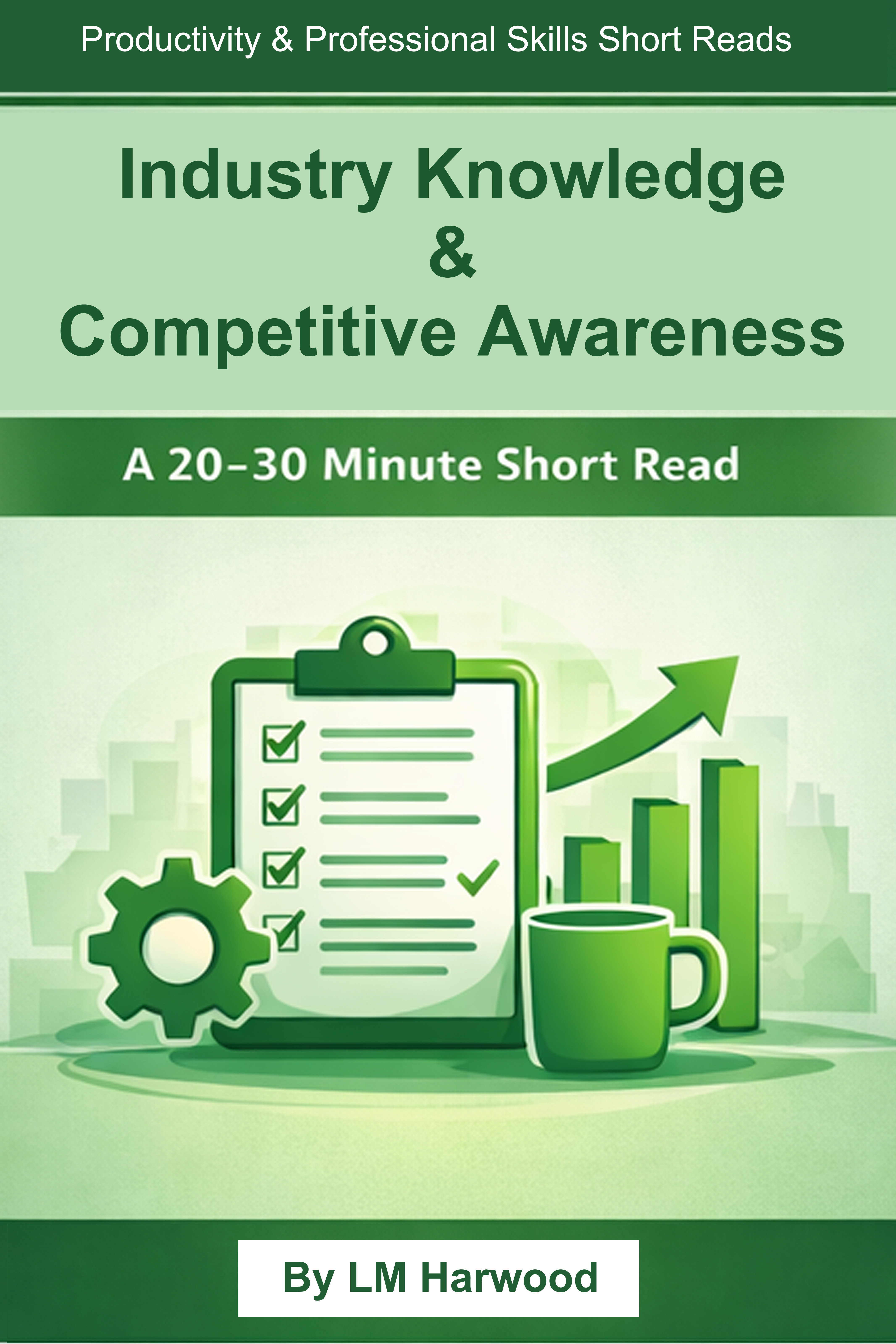 Industry Knowledge & Competitive Awareness